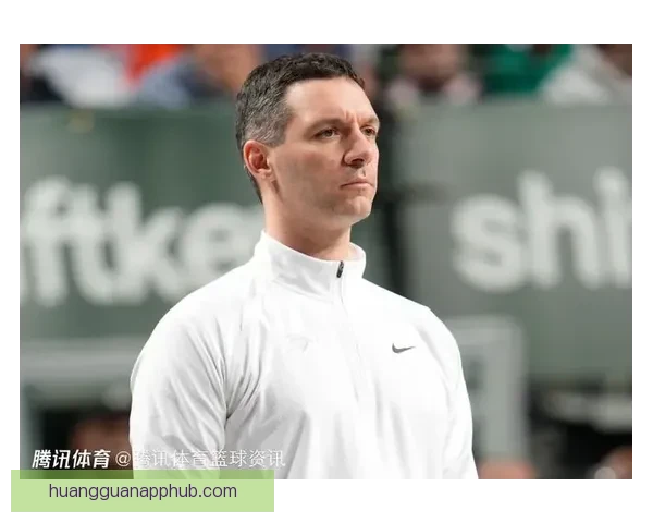 戴格诺特赞球员执行力专注力出色 杰伦威廉姆斯表现尤为亮眼